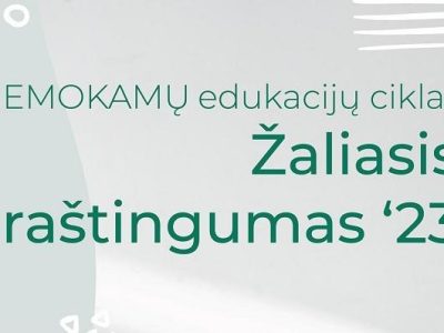 „Žaliasis raštingumas“ veiklos tęsiasi