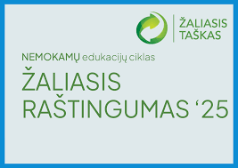 Kūrybinės dirbtuvės „Žaliasis raštingumas“